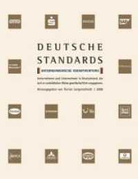 Deutsche Standards : Unternehmerische Verantwortung （1. Aufl. 2005. 2006. 385 S. 280 mm）