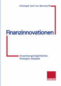 Finanzinnovationen : Anwendungsmöglichkeiten, Strategien, Beispiele （Softcover reprint of the original 1st ed. 1996. 2012. 228 S. 228 S. 24）