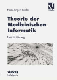 Theorie der Medizinischen Informatik : Eine Einführung