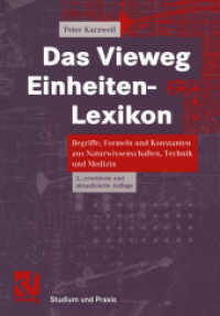 Das Vieweg Einheiten-Lexikon : Begriffe, Formeln und Konstanten aus Naturwissenschaften, Technik und Medizin （2ND）