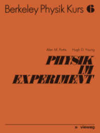 Physik im Experiment （2. Aufl. 2013. viii, 267 S. VIII, 267 S. 307 Abb., 4 Abb. in Farbe. 28）