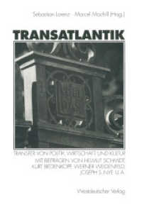 Transatlantik : Transfer von Politik, Wirtschaft und Kultur