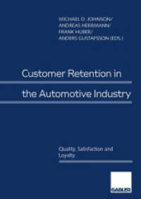 Customer Retention in the Automotive Industry : Quality, Satisfaction and Loyalty
