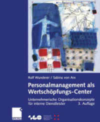 Personalmanagement als Wertschöpfungs-Center : Unternehmerische Organisationskonzepte für interne Dienstleister (Schweizerische Gesellschaft für Organisation und Management) （3RD）