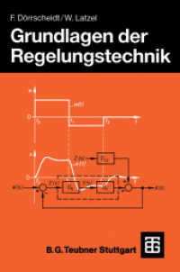 Grundlagen der Regelungstechnik (Leitfaden der Elektrotechnik) （2. Aufl. 2012. xii, 466 S. XII, 466 S. Mit 30 Tafeln und 134 Beispiele）