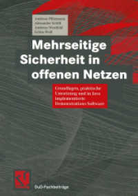 Mehrseitige Sicherheit in offenen Netzen : Grundlagen, praktische Umsetzung und in Java implementierte Demonstrations-Software (Dud-fachbeiträge)