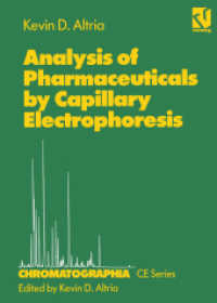 Analysis of Pharmaceuticals by Capillary Electrophoresis (Chromatographia Ce-series)