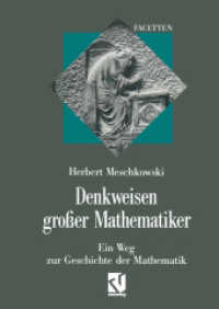 Denkweisen großer Mathematiker : Ein Weg zur Geschichte der Mathematik (Facetten) （Softcover reprint of the original 1st ed. 1990. 2012. x, 286 S. X, 286）