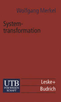 Systemtransformation : Eine Einführung in die Theorie und Empirie der Transformationsforschung (Beiträge zur Kenntnis des Rechtslebens)