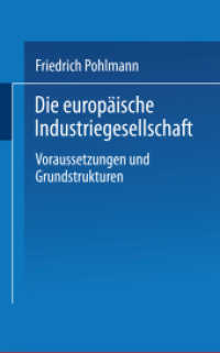 Die europäische Industriegesellschaft : Voraussetzungen und Grundstrukturen (Uni-taschenbücher)