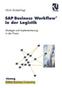 SAP Business Workflow® in der Logistik : Strategie und Implementierung in der Praxis (Edition Business Computing)