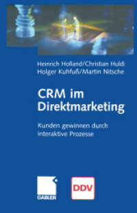 CRM im Direktmarketing : Kunden gewinnen durch interaktive Prozesse