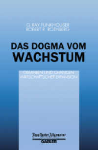 Das Dogma vom Wachstum : Gefahren und Chancen Wirtschaftlicher Expansion （1989）