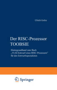 Der RISC-Prozessor TOOBSIE : Hintergrundband zum Buch „VLSI-Entwurf eines RISC-Prozessors' für den Entwurfsspezialisten
