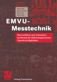 EMVU-Messtechnik : Messverfahren und -konzeption im Bereich der Elektromagnetischen Umweltverträglichkeit (Vieweg Praxiswissen)