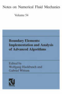 Boundary Elements: Implementation and Analysis of Advanced Algorithms : Proceedings of the Twelfth GAMM-Seminar Kiel, January 19-21, 1996 (Notes on Numerical Fluid Mechanics 50) （2012. viii, 274 S. VIII, 274 p. 235 mm）