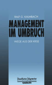 Management im Umbruch : Wege aus der Krise (Faz - Gabler Edition)