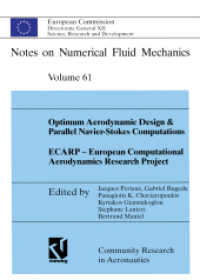 Optimum Aerodynamic Design & Parallel Navier-Stokes Computations ECARP — European Computational Aerodynamics Research Project (Notes on Numerical Fluid Mechanics)