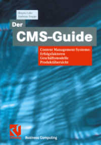 Der CMS-Guide : Content Management-Systeme: Erfolgsfaktoren, Geschäftsmodelle, Produktübersicht (Xbusiness Computing)
