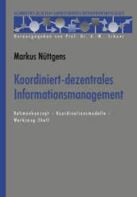 Koordiniert-dezentrales Informationsmanagement : Rahmenkonzept — Koordinationsmodelle — Werkzeug-Shell (Schriften zur Edv-orientierten Betriebswirtschaft)