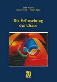 Die Erforschung des Chaos : Eine Einführung für Naturwissenschaftler und Ingenieure （Softcover Reprint of the Original 1st 1994）