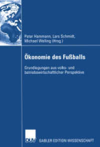Ökonomie des Fußballs : Grundlegungen aus volks- und betriebswirtschaftlicher Perspektive