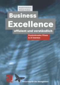 Business Excellence effizient und verständlich : Praxisrelevantes Wissen in 24 Schritten (Xknow-how für das Management) （2001）
