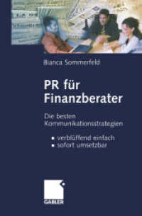 PR für Finanzberater : Die besten Kommunikationsstrategien — verblüffend einfach, sofort umsetzbar