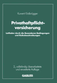 Privat-Haftpflichtversicherung : Leitfaden durch die Besonderen Bedingungen und Risikobeschreibungen （2ND）