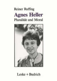 Agnes Heller : Pluralität und Moral