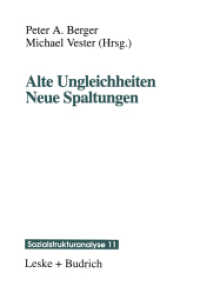 Alte Ungleichheiten Neue Spaltungen (Sozialstrukturanalyse)