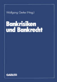 Bankrisiken und Bankrecht （Softcover reprint of the original 1st ed. 1988. 2012. 228 S. 228 S. 3）