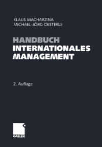 Handbuch Internationales Management : Grundlagen - Instrumente - Perspektiven （2. Aufl. 2014. lxviii, 1196 S. LXVIII, 1196 S. 244 mm）