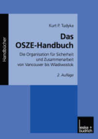 Das OSZE-Handbuch : Die Organisation für Sicherheit und Zusammenarbeit von Vancouver bis Wladiwostok （2ND）