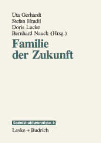 Familie der Zukunft : Lebensbedingungen und Lebensformen (Sozialstrukturanalyse)