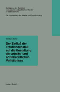 Der Einfluß der Treuhandanstalt auf die Gestaltung der arbeits- und sozialrechtlichen Verhältnisse (Beiträge zu den Berichten der Kommision für die Erforschung des sozialen und politischen Wandels in den neuen Bundesländern e