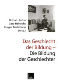 Das Geschlecht der Bildung — Die Bildung der Geschlechter （Softcover Reprint of the Original 1st 1999）