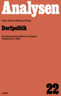 Dorfpolitik : Fachwissenschaftliche Analysen und didaktische Hilfen (Analysen .22) （Softcover reprint of the original 1st ed. 1978. 2012. 163 S. 163 S. 21）