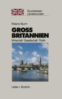 Großbritannien : Wirtschaft - Gesellschaft - Politik (Grundwissen - Länderkunden .7) （Softcover reprint of the original 1st ed. 1990. 2012. 312 S. 312 S. 63）