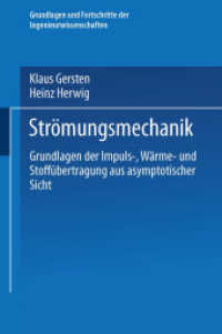 Strömungsmechanik : Grundlagen der Impuls-, Wärme- und Stoffübertragung aus asymptotischer Sicht (Grundlagen und Fortschritte der Ingenieurwissenschaften)