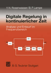 Digitale Regelung in kontinuierlicher Zeit : Analyse und Entwurf im Frequenzbereich （Softcover Reprint of the Original 1st 1997）
