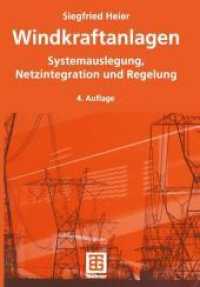 Windkraftanlagen : Systemauslegung, Netzintegration und Regelung -- Paperback (German Language Edition)