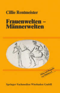 Frauenwelten - Männerwelten : Für eine neue kulturpolitische Bildung (Alltag und Biografie .8) （2013. 272 S. 272 S. 74 Abb. 216 mm）