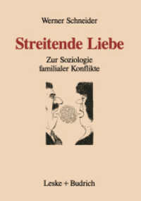 Streitende Liebe : Zur Soziologie familialer Konflikte