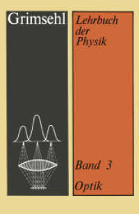 Grimsehl Lehrbuch der Physik : Band 3 Optik （19. Aufl. 2012. 302 S. 302 S. 720 Abb., 2 Abb. in Farbe. 235 mm）