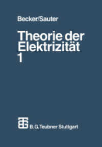 Theorie der Elektrizität : Band 1: Einführung in die Maxwellsche Theorie, Elektronentheorie. Relativitätstheorie （21. Aufl. 2012. 311 S. 311 S. 244 mm）
