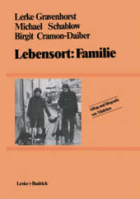 Lebensort: Familie (Alltag und Biografie .2) （2012. 152 S. 152 S. 6 Abb. 0 mm）