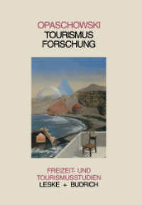 Tourismusforschung (Freizeit- und Tourismusstudien 3) （Softcover reprint of the original 1st ed. 1989. 2012. 202 S. 202 S. 18）
