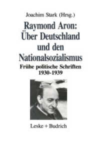 Über Deutschland und den Nationalsozialismus : Frühe politische Schriften 1930-1939 （1993）