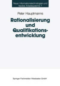Rationalisierung und Qualifikationsentwicklung : Eine empirische Analyse im deutschen Maschinenbau (Neue Informationstechnologien und Flexible Arbeitssysteme)